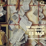 cafe_zimmermann_the_imaginary_music_book_of_bach_dl.jpg